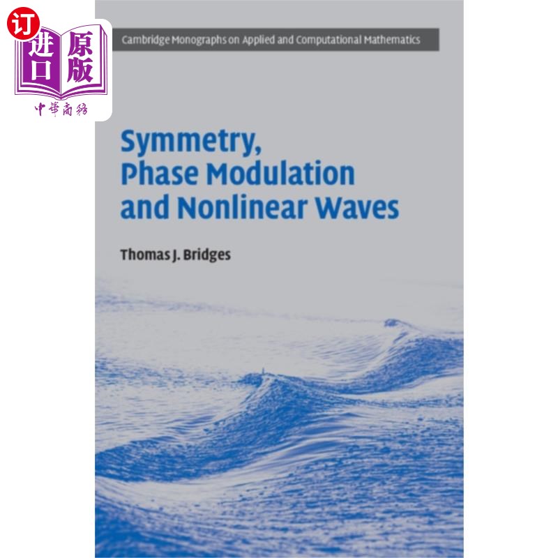 海外直订Symmetry, Phase Modulation and Nonlinear Waves 对称性、相位调制与非线性波