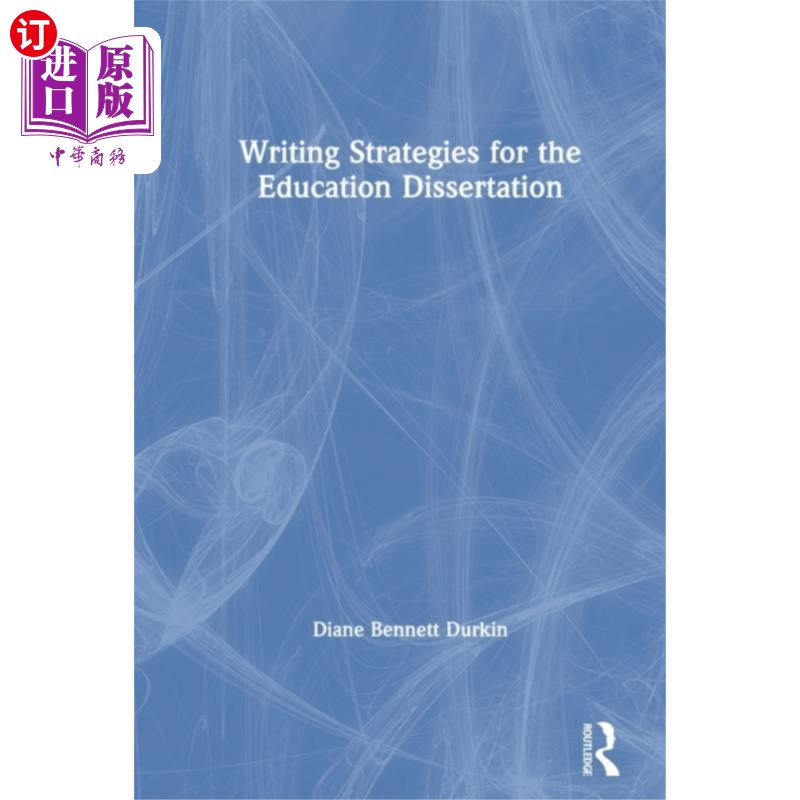 海外直订Writing Strategies for the Education Dissertation 教育论文写作策略
