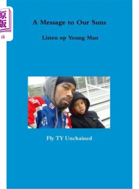海外直订A Message to Our Suns - Listen up Young Man 给我们太阳队的一个信息——听好了，年轻人
