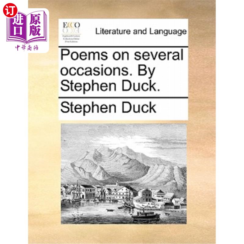 海外直订Poems on Several Occasions. by Stephen Duck. 《几首诗》斯蒂芬·达克著。