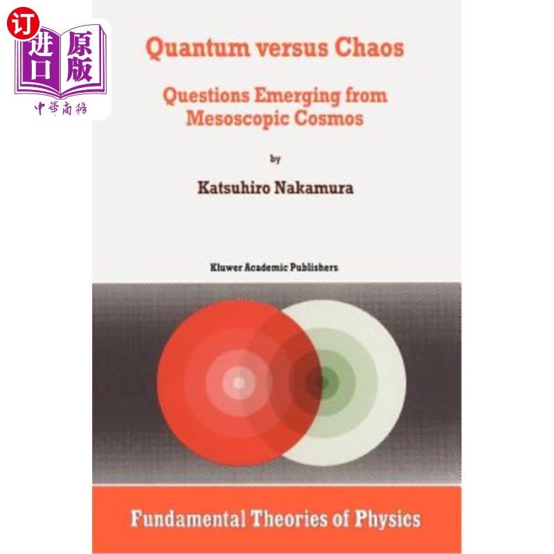 海外直订Quantum Versus Chaos: Questions Emerging from Mesoscopic Cosmos 量子与混沌:来自介观宇宙的问题