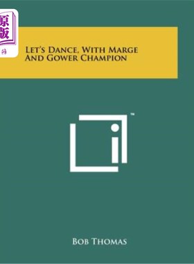 海外直订Let's Dance, with Marge and Gower Champion 我们跳舞吧，和玛吉和高尔冠军