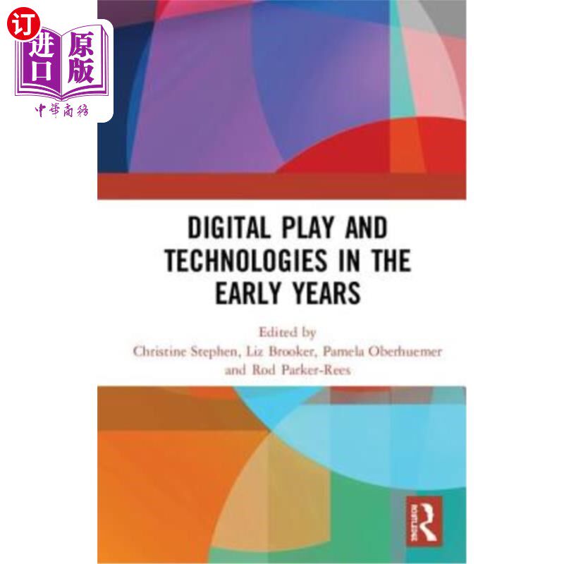海外直订Digital Play and Technologies in the Early Years 早期的数字游戏和技术