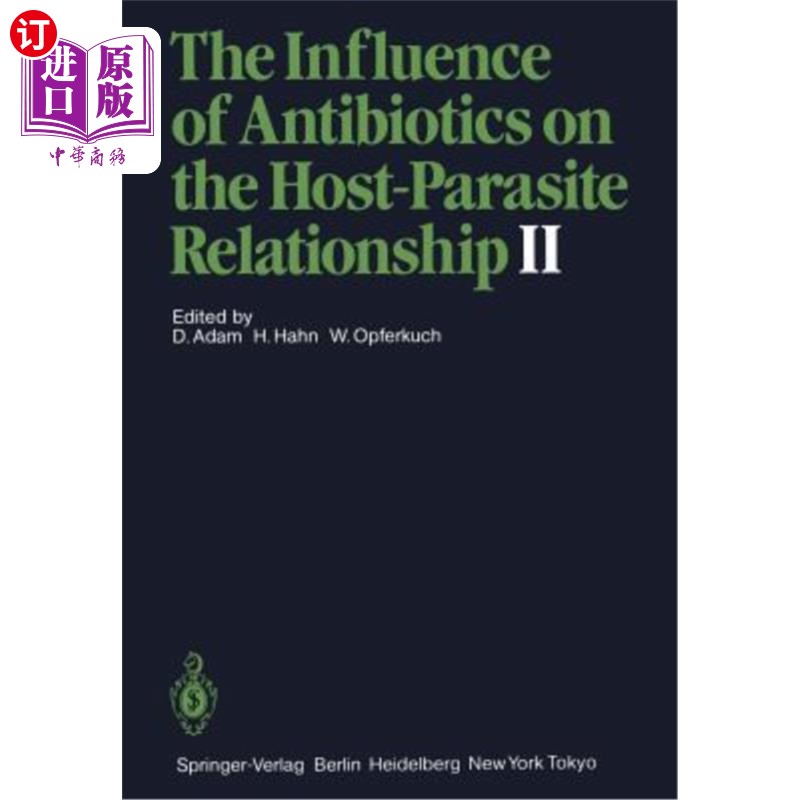 海外直订医药图书The Influence of Antibiotics on the Host-Parasite Relationship II 抗生素对寄主-寄生虫关系的影响2