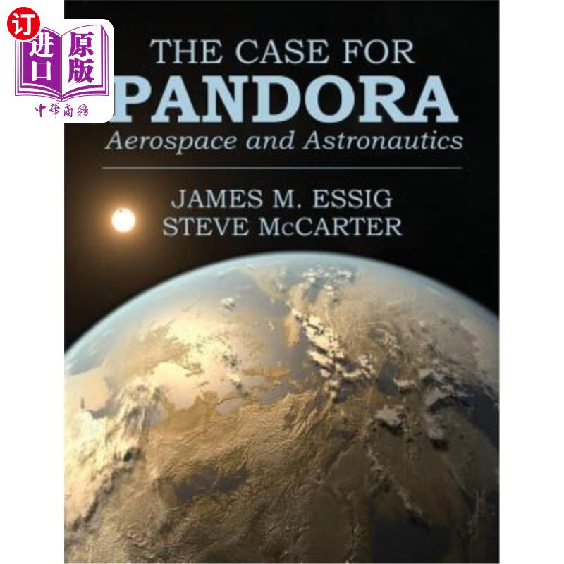海外直订The Case for Pandora: Aerospace and Astronautics 潘多拉的案例:航空航天