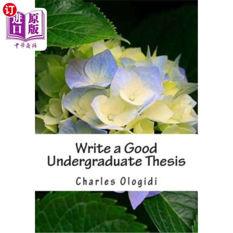 海外直订Write a Good Undergraduate Thesis: For Students of Biological Sciences, Agricult 写好本科毕业论文：面向生物