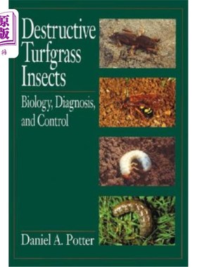 海外直订Destructive Turfgrass Insects: Biology, Diagnosis, and Control 草坪害虫的生物学、诊断与防治