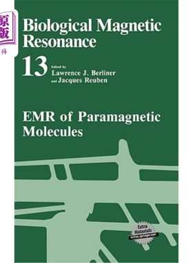 海外直订医药图书Biological Magnetic Resonance: Volume 13: Emr of Paramagnetic Molecules 生物磁共振:第13卷:顺磁分子的Emr