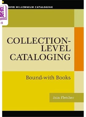海外直订Collection-level Cataloging: Bound-with Books 藏书级编目：图书装订