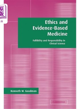 海外直订医药图书Ethics and Evidence-Based Medicine: Fallibility and Responsibility in Clinical S 伦理与循证医学：临