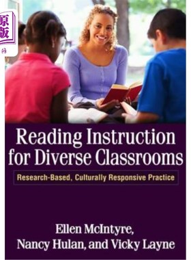 海外直订Reading Instruction for Diverse Classrooms: Research-Based, Culturally Responsiv 不同教室的阅读教学：基于研