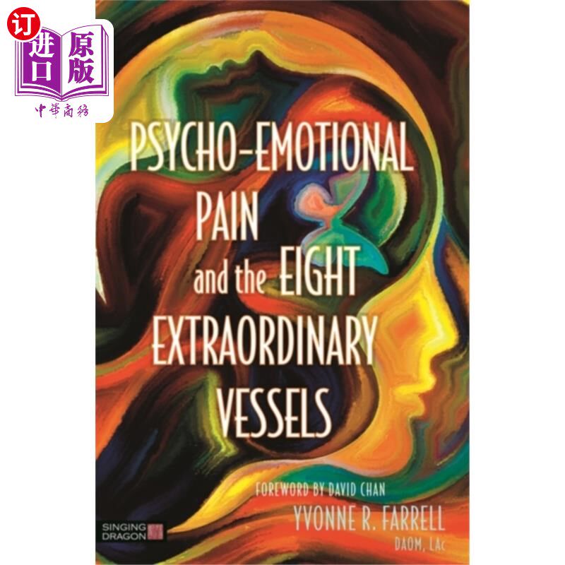 海外直订医药图书Psycho-Emotional Pain and the Eight Extraordinary Vessels 心痛与八脉