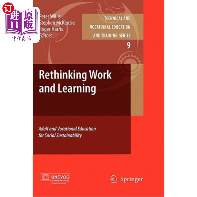 海外直订Rethinking Work and Learning: Adult and Vocational Education for Social Sustaina 反思工作与学习:促进社会可持续