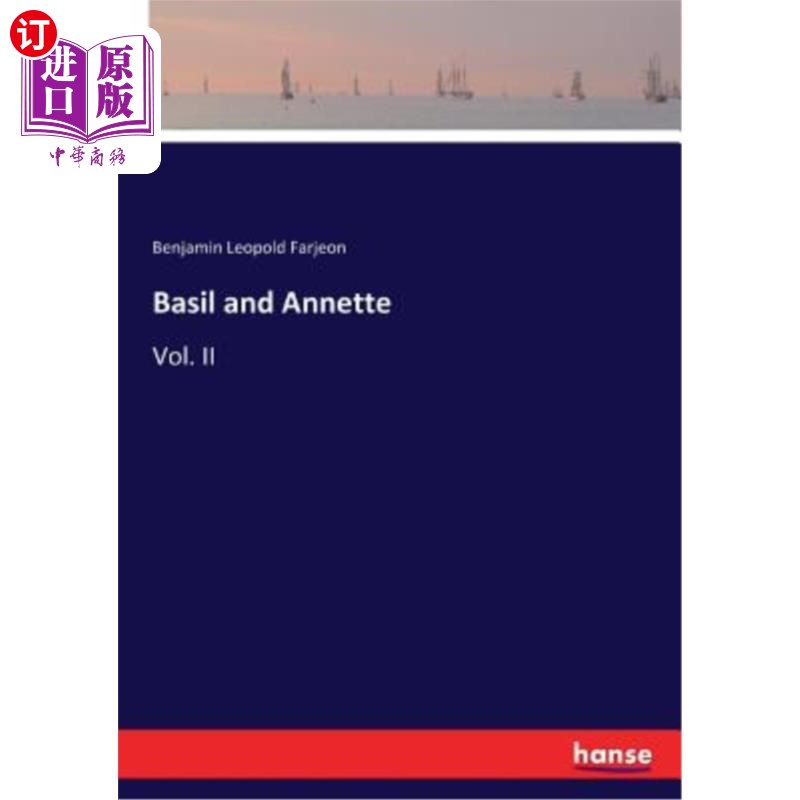 海外直订Basil and Annette: Vol. II 巴兹尔和安妮特：第二卷