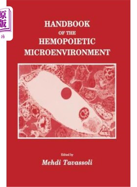 海外直订医药图书Handbook of the Hemopoietic Microenvironment 造血微环境手册