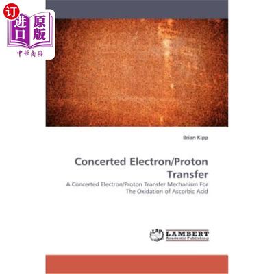 海外直订Concerted Electron/Proton Transfer 协同电子/质子转移