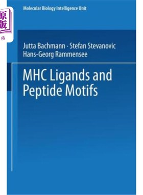 海外直订医药图书Mhc Ligands and Peptide Motifs Mhc配体和肽基序
