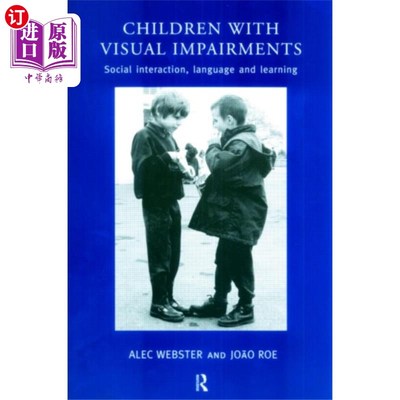 海外直订Children with Visual Impairments 有视觉障碍的儿童