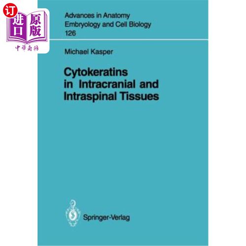 海外直订医药图书Cytokeratins in Intracranial and Intraspinal Tissues 颅内和椎管内组织中的细胞角蛋白