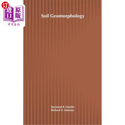 海外直订Soil Geomorphology 土壤地貌