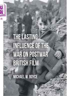 海外直订The Lasting Influence of the War on Postwar British Film 战争对战后英国电影的持久影响