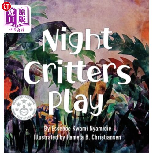 海外直订Night Critters Play 夜间动物玩耍