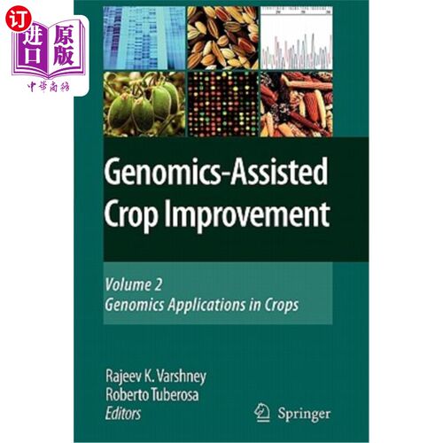海外直订Genomics-Assisted Crop Improvement: Vol 2: Genomics Applications in Crops 基因组辅助作物改良:第2卷:基因组学在作