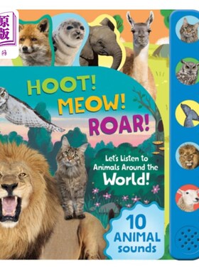 海外直订Hoot! Meow! Roar! 呵斥!喵呜!咆哮!