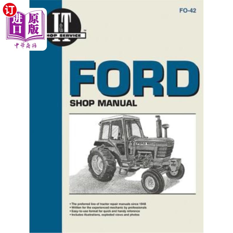 海外直订Ford Shop Manual Series 5000, 5600, 5610, 6600, 6610, 6700, 6710, 7000, 7600, 76 福特车间手册系列5000、56