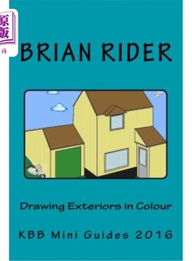 海外直订Drawing Exteriors in Colour: KBB Mini Guides 2016 彩色绘制外部:KBB迷你指南2016