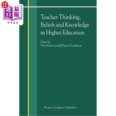 海外直订Teacher Thinking, Beliefs and Knowledge in Higher Education 高等教育中的教师思维、信念与知识