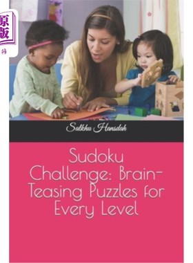 海外直订Sudoku Challenge: Brain-Teasing Puzzles for Every Level 数独挑战：每个关卡的益智谜题