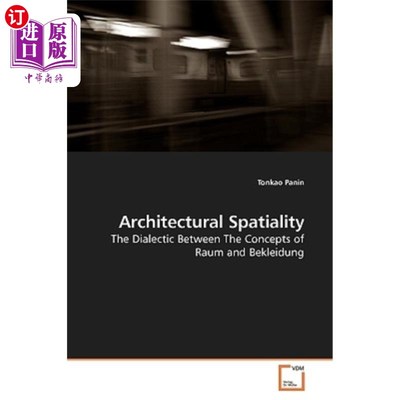 海外直订Architectural Spatiality 建筑空间性