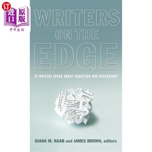Edge 22作家谈论成瘾和依赖 边缘 Addiction the and Writers 作家 海外直订Writers Speak Dependency about