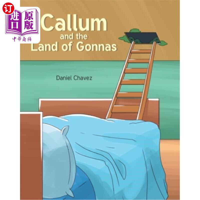海外直订Callum and the Land of Gonnas 卡勒姆和冈纳斯之地