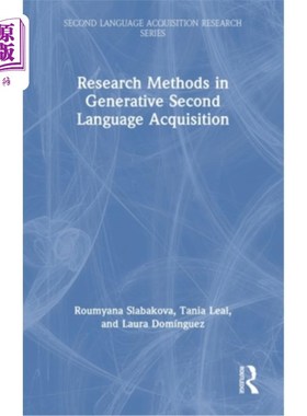 海外直订Research Methods in Generative Second Language Acquisition 生成第二语言习得的研究方法
