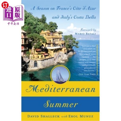 海外直订Mediterranean Summer: A Season on France's Cote d'Azur and Italy's Costa Bella 地中海之夏:法国蔚蓝海岸和意