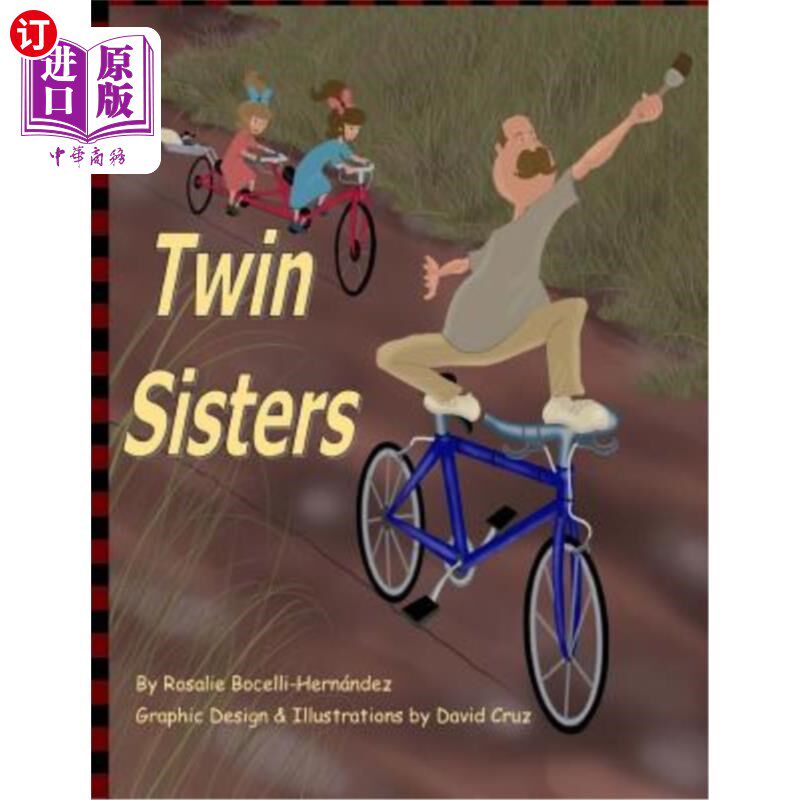 海外直订Twin Sisters: Based on real characters 《双胞胎姐妹》:根据真实人物改编