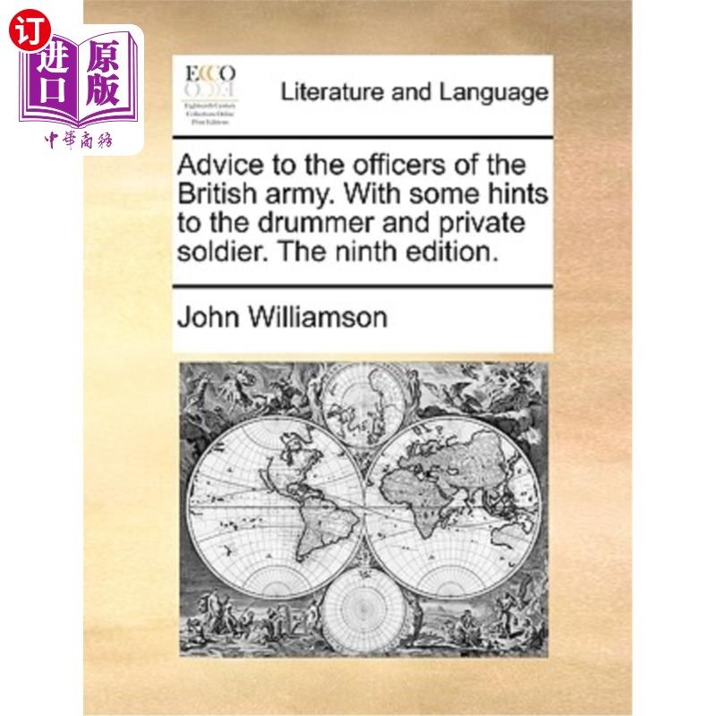 海外直订医药图书Advice to the Officers of the British Army. with Some Hints to the Drummer and P 给英国陆军军官的建