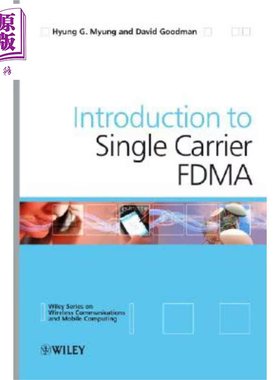 单载波FDMA概论 新空中接口进展 Single Carrier Fdma 英文原版 Hyung Myung SC-FDMA 蜂窝系统 网络通讯【中商原版】