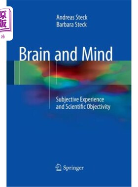 海外直订医药图书Brain and Mind: Subjective Experience and Scientific Objectivity 脑与心：主观经验与科学客观性
