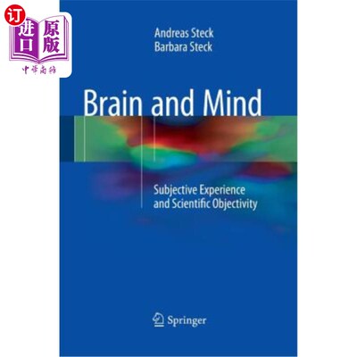 海外直订医药图书Brain and Mind: Subjective Experience and Scientific Objectivity 脑与心：主观经验与科学客观性