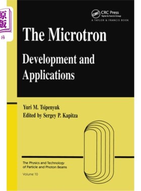海外直订Microtron: Development and Applications 微米:发展与应用