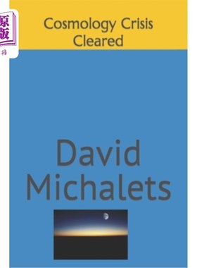 海外直订Cosmology Crisis Cleared 宇宙学危机了
