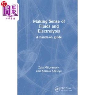 Sense Electrolytes and 了解液体和电解质 Fluids 海外直订医药图书Making