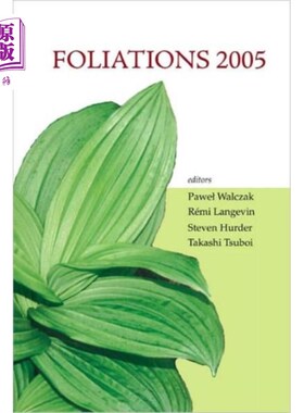 海外直订Foliations 2005: Proceedings of the International Conference Lodz, Poland 13-24  2005年叶子：2005年6月