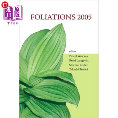 海外直订Foliations 2005: Proceedings of the International Conference Lodz, Poland 13-24  2005年叶子：2005年6月