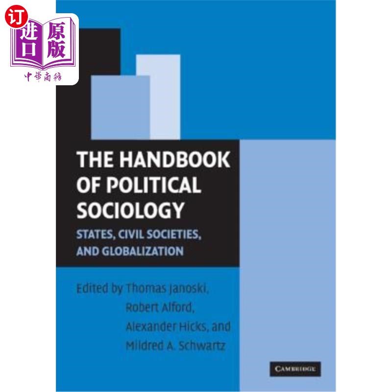 海外直订The Handbook of Political Sociology: States, Civil Societies, and Globalization 《政治社会学手册:国家、公民