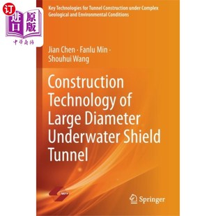 Diameter Large 大直径水下盾构隧道施工技术 Underw... Construction 海外直订古英语 Technology
