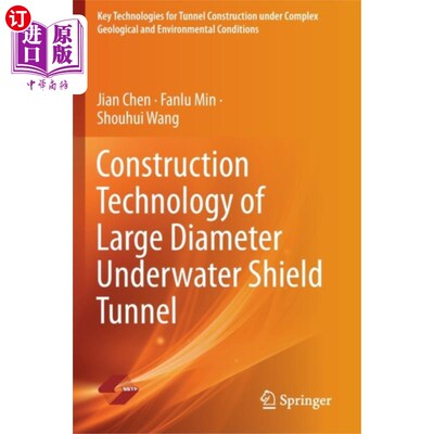 海外直订古英语 Construction Technology of Large Diameter Underw... 大直径水下盾构隧道施工技术